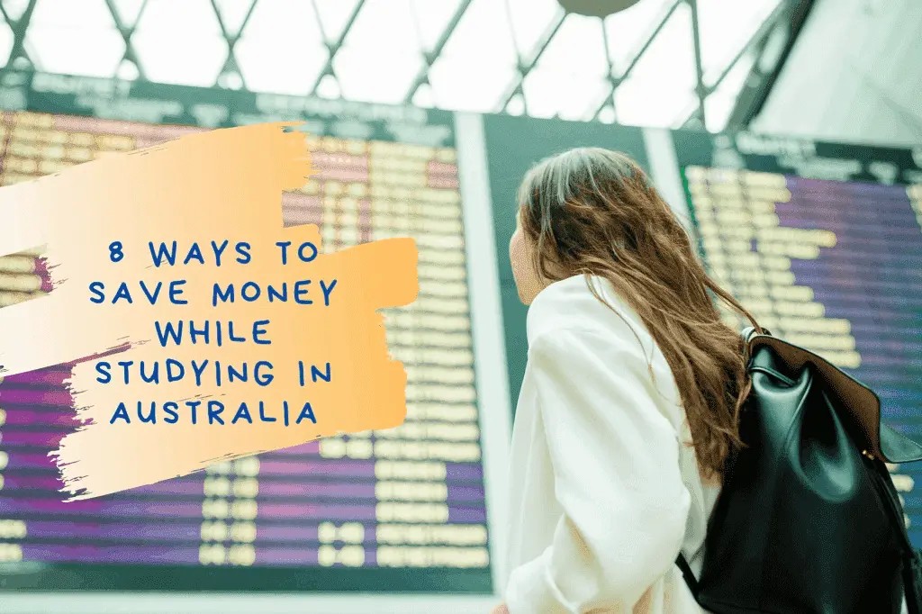 8-ways-to-save-money-while-studying-in-australia